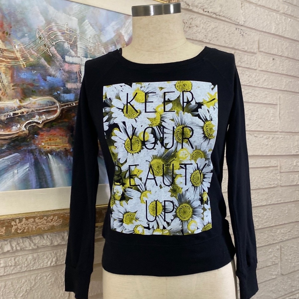 Finesse Daisy “Keep Your Beauty Up” Sweatshirt